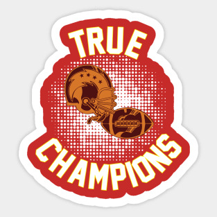 true champions Kansas city football Sticker